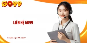 Liên Hệ Go99: Sẵn Sàng Đồng Hành Với Hội Viên Mọi Lúc, Mọi Nơi